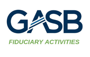 GASB 84 - identifying fiduciary activities