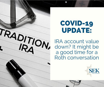 IRA account value down? It might be a good time for a Roth conversion