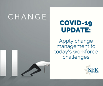 Apply change management to today’s workforce challenges