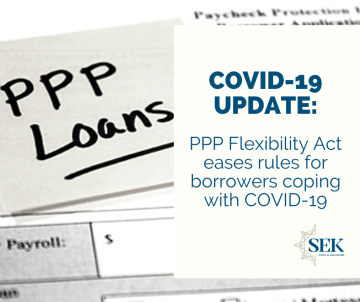 PPP Flexibility Act eases rules for borrowers coping with COVID-19