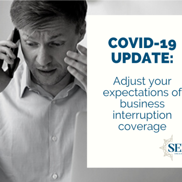 Adjust your expectations of business interruption coverage