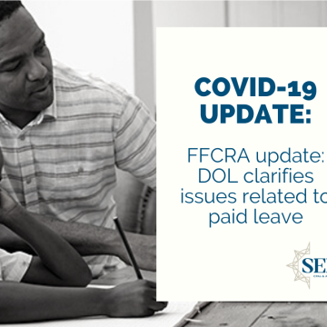FFCRA update: DOL clarifies issues related to paid leave