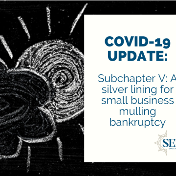 Subchapter V: A silver lining for small businesses mulling bankruptcy