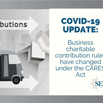 Business charitable contribution rules have changed under the CARES Act