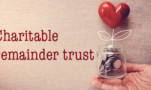 Leave a philanthropic legacy with a charitable remainder trust