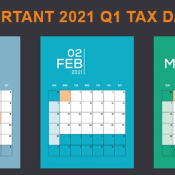 2021 Q1 tax calendar: Key deadlines for businesses and other employers