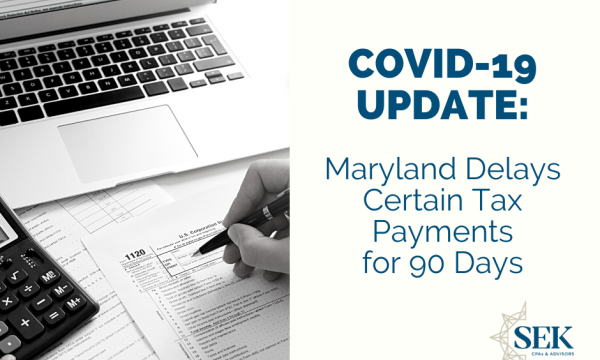 Certain MD Tax Payments Delayed