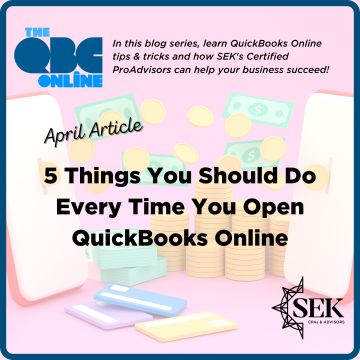 quickbooks 5 things you should do every time you open quickbooks online