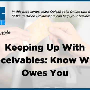 Keeping up with receivables: Know who owes you