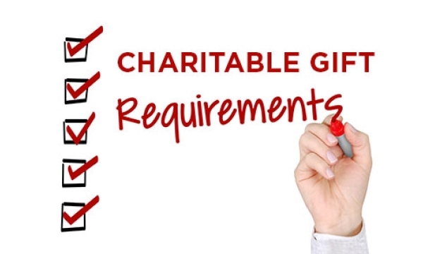 charitable gift requirement list