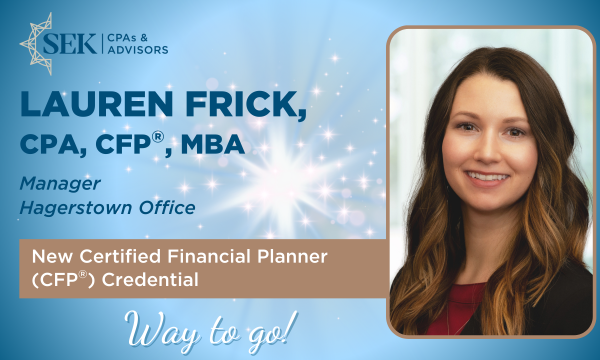 SEK Tax Manager Lauren Frick Earns Certified Financial Planner Credential