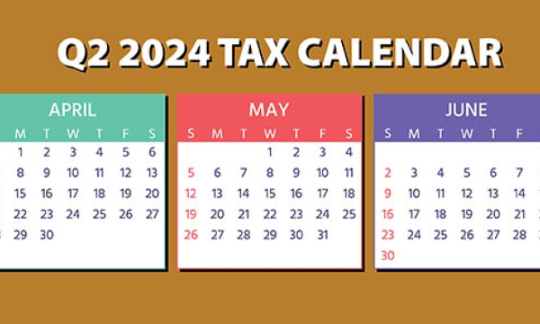 q2 2024 tax calendar