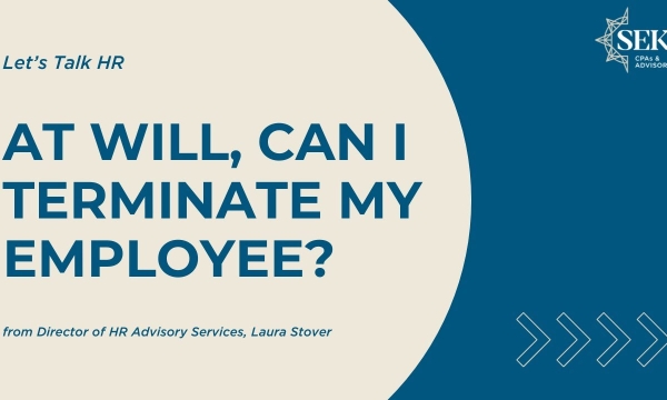 At-Will, Can I Terminate My Employee? - Let's Talk HR
