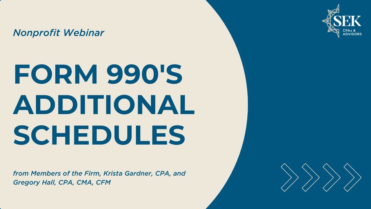 Form 990’s Additional Schedules