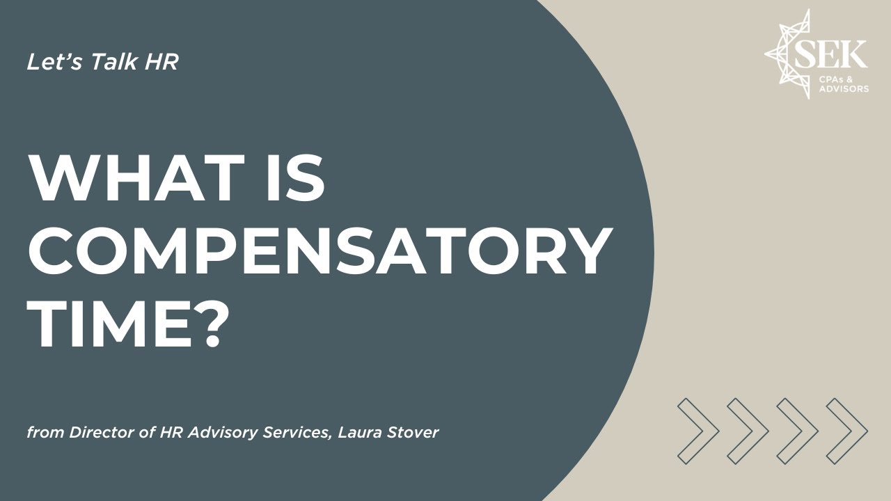What Is Compensatory Time? - Let's Talk HR