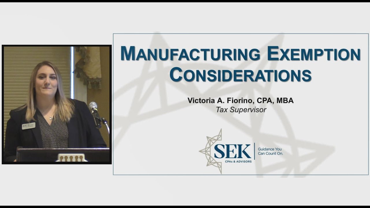 Manufacturing Exemption Considerations