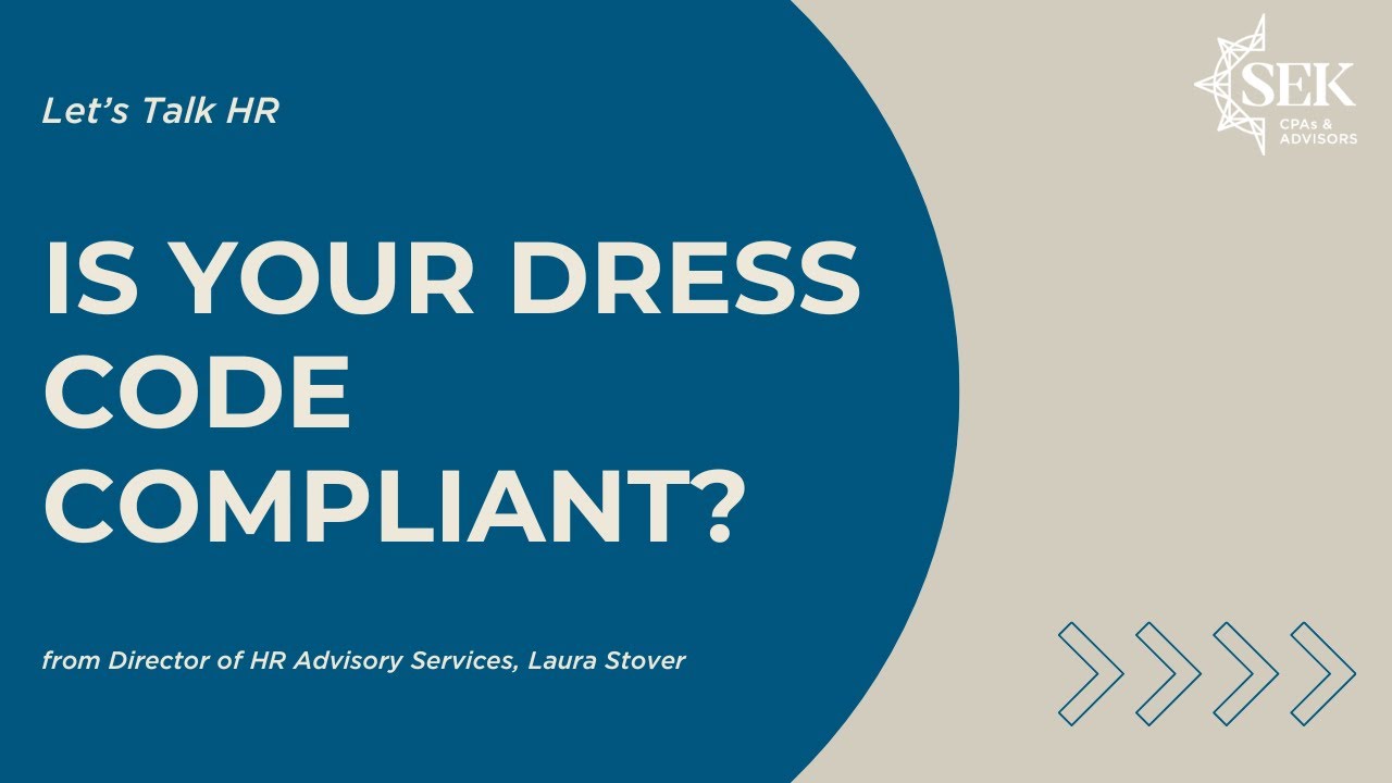 Is Your Dress Code Compliant? - Let's Talk HR