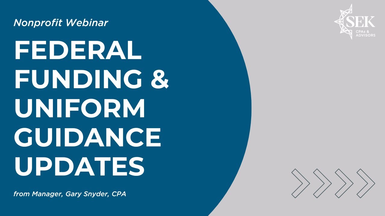 Federal Funding & Uniform Guidance Updates