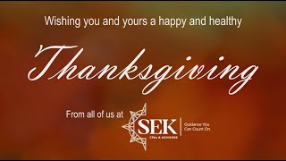 Happy Thanksgiving from SEK!