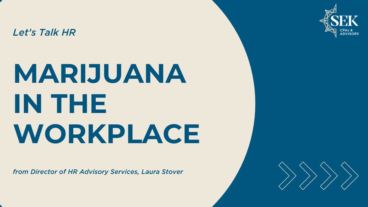 Marijuana in the Workplace - Let's Talk HR