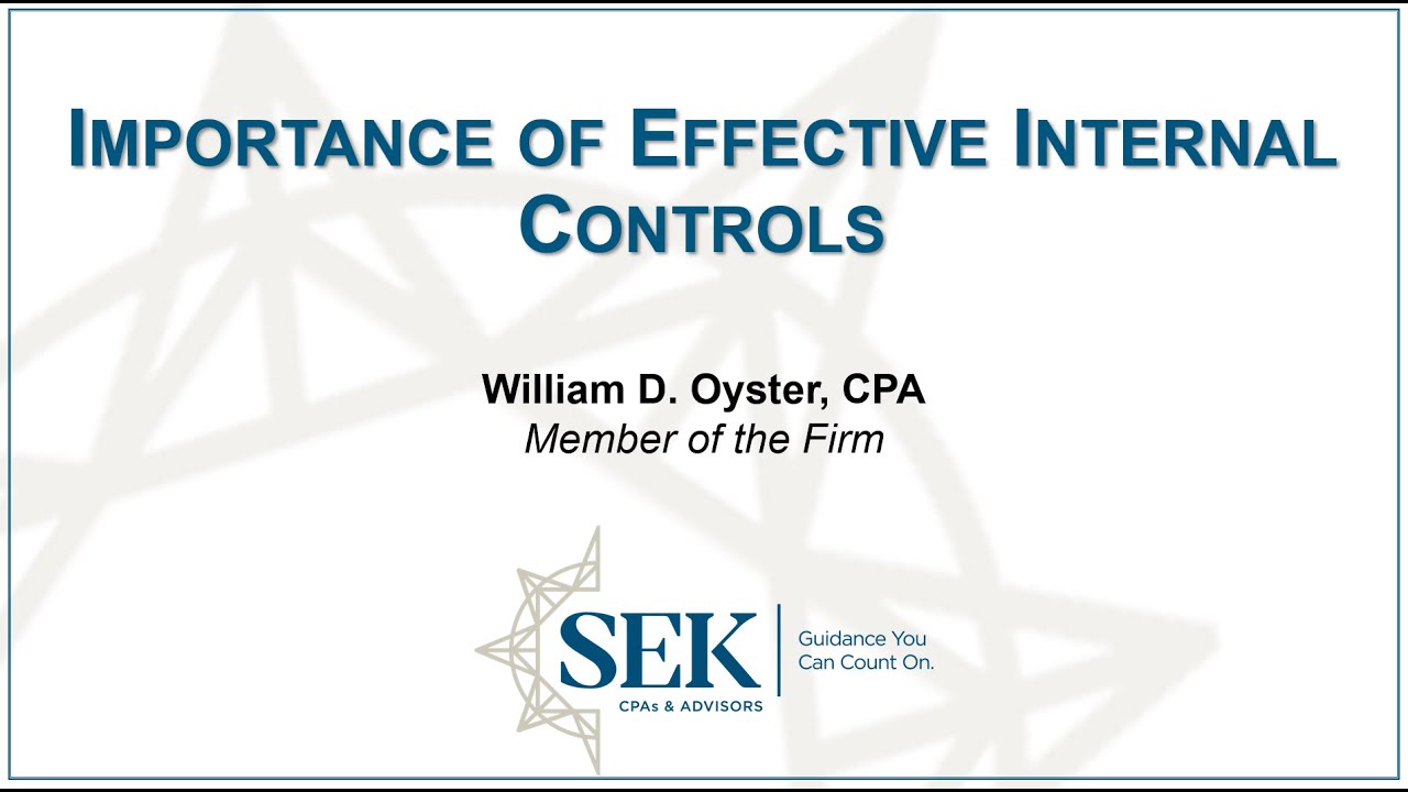 Importance of Effective Internal Controls - July 29, 2020