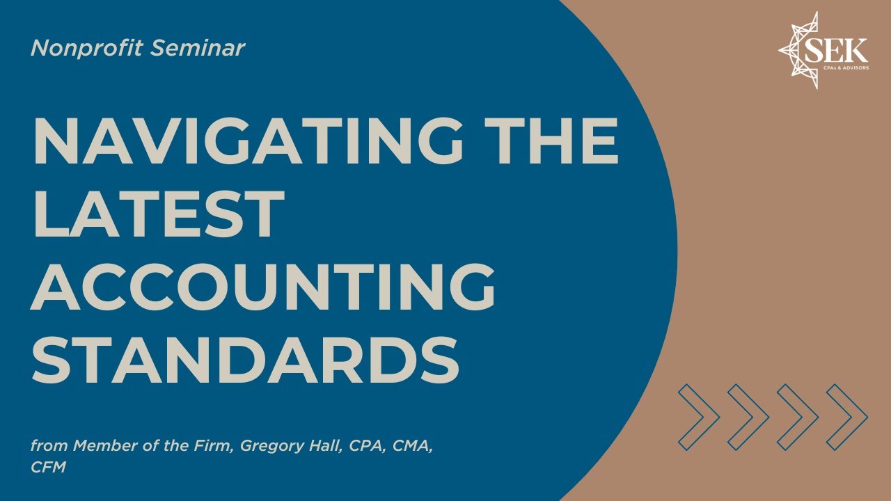 Navigating the Latest Accounting Standards