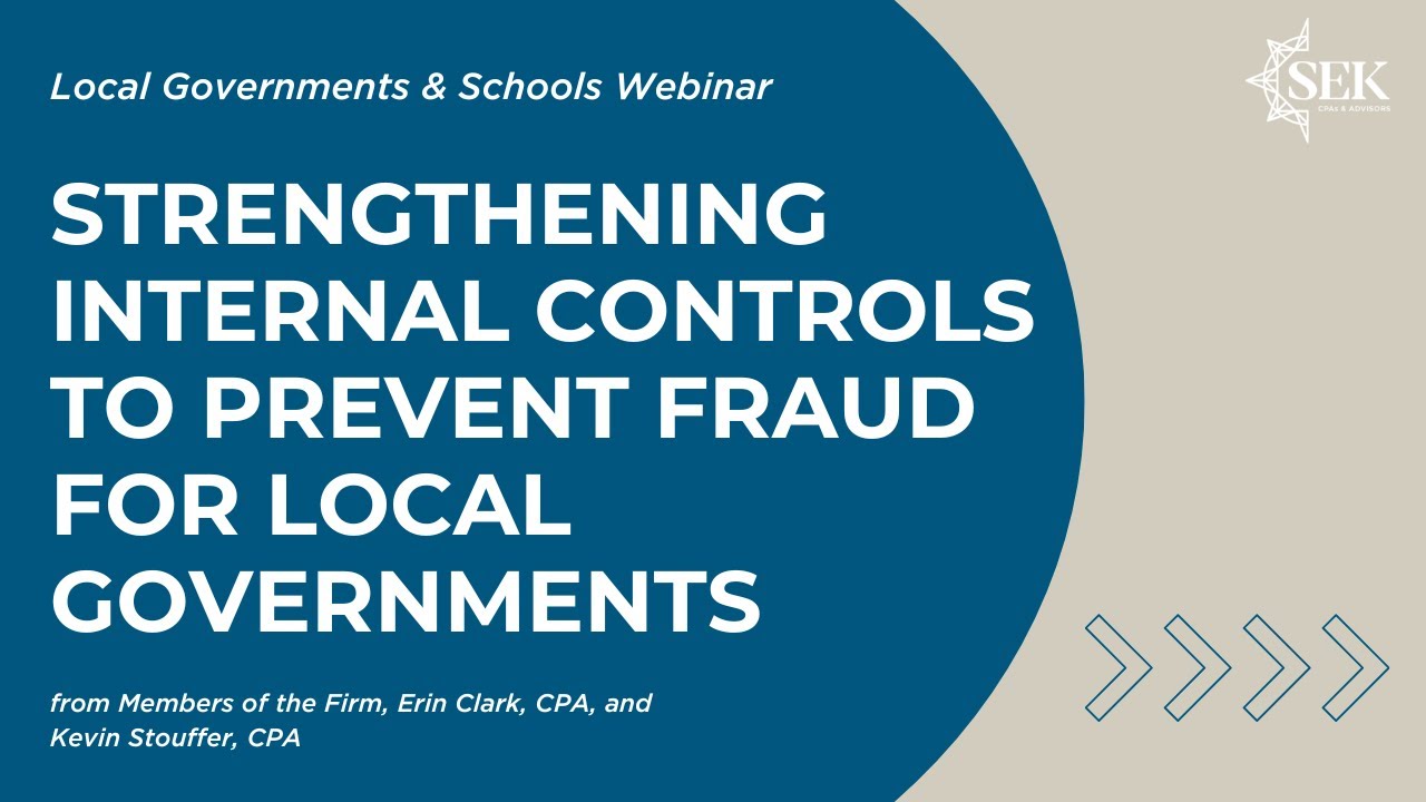 Strengthening Internal Controls to Prevent Fraud for Local Governments
