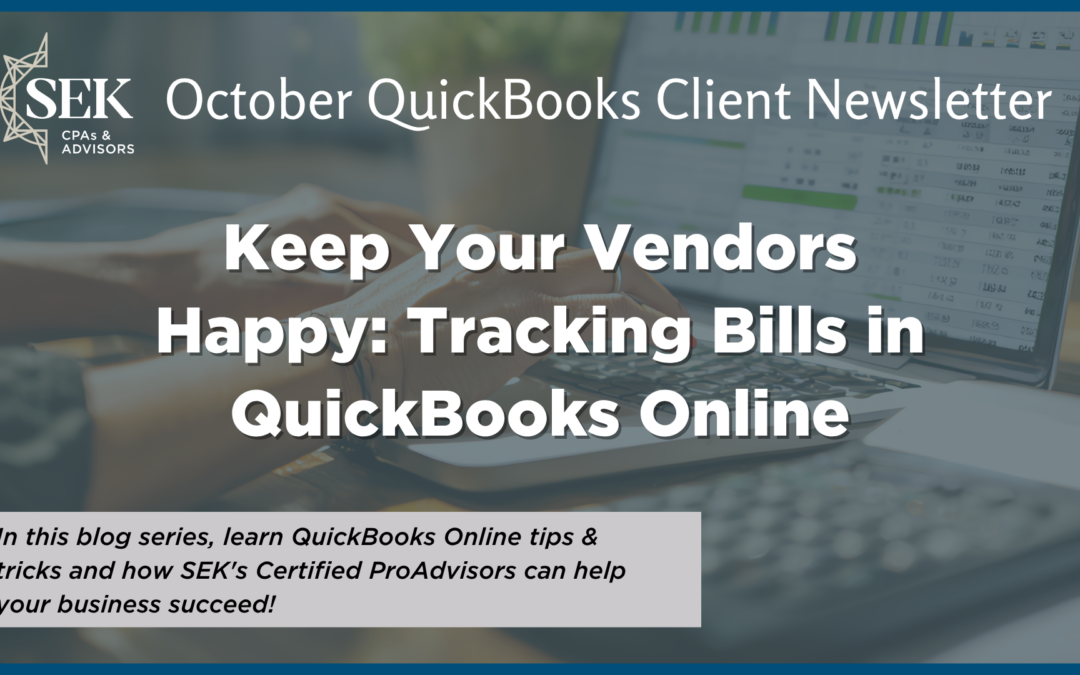 Keep your vendors happy: Tracking bills in QuickBooks Online