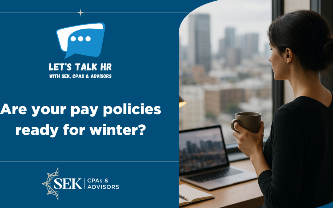 Are Your Pay Policies Ready for Winter?