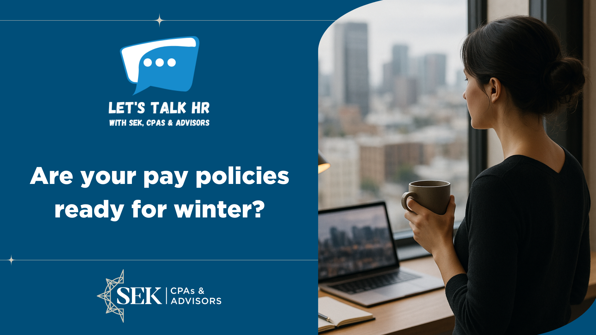 Are Your Pay Policies Ready for Winter?