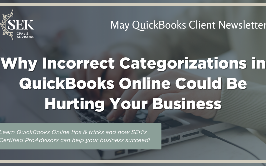 Why Incorrect Categorizations in QuickBooks Online Could Be Hurting Your Business