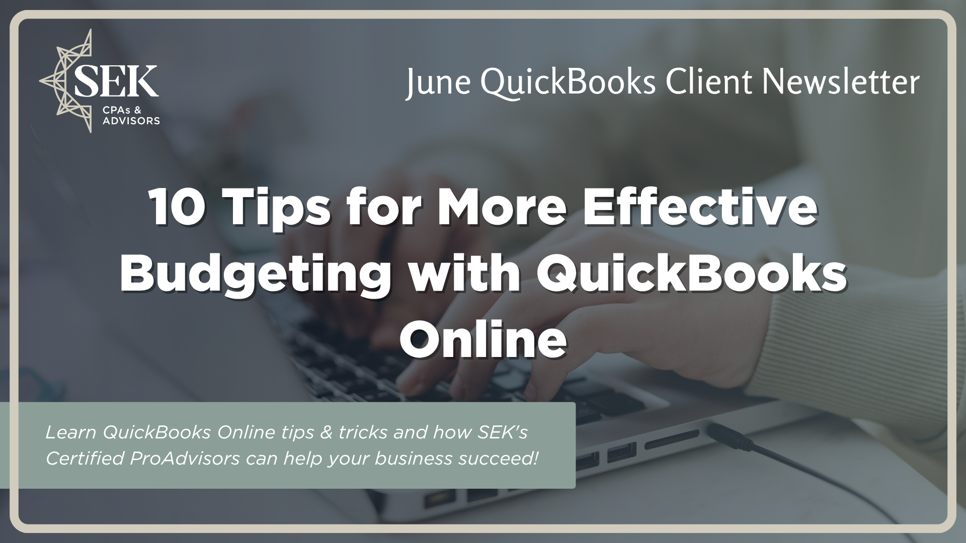 10 Tips for More Effective Budgeting with QuickBooks Online