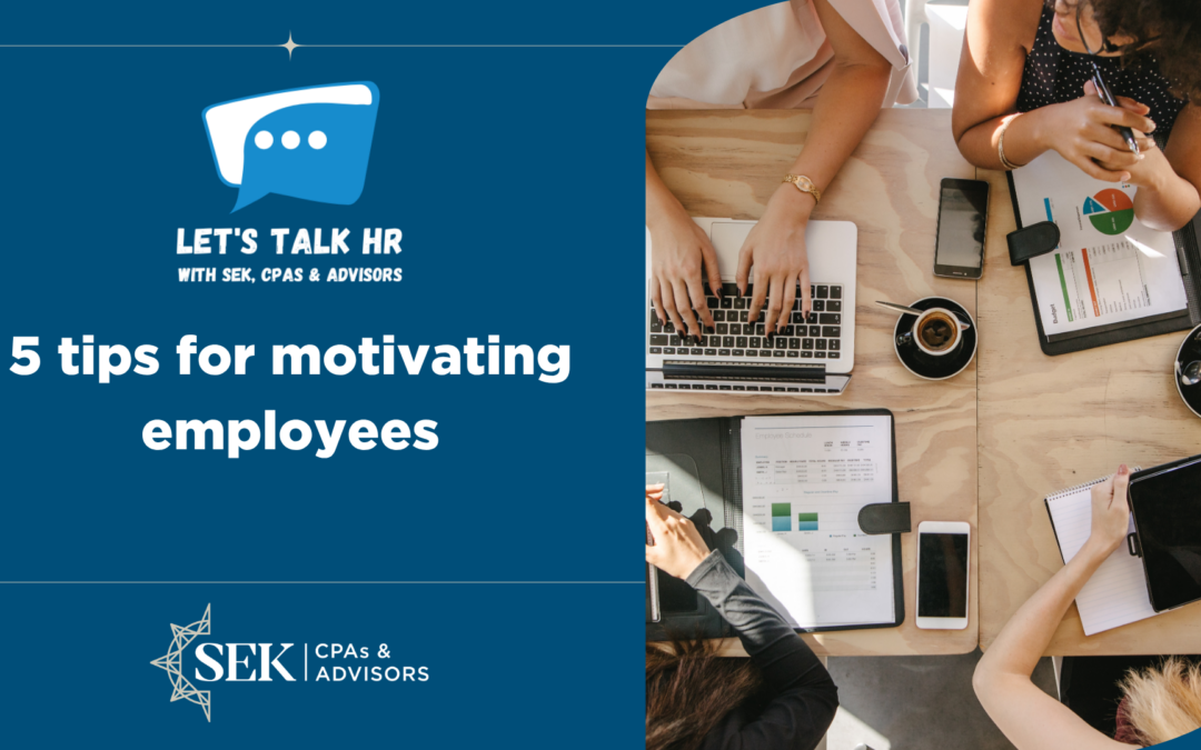 5 Tips for Motivating Employees