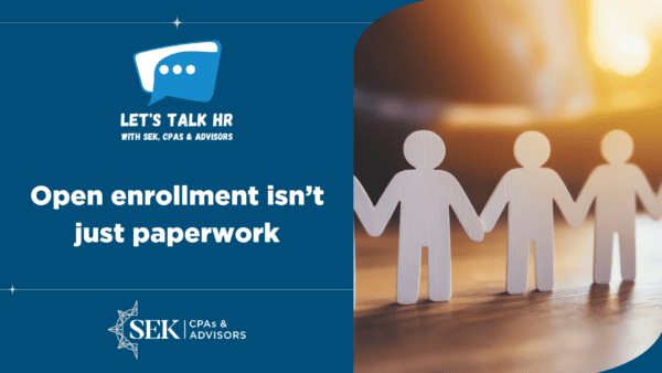 open enrollment image for let's talk hr monthly blog article